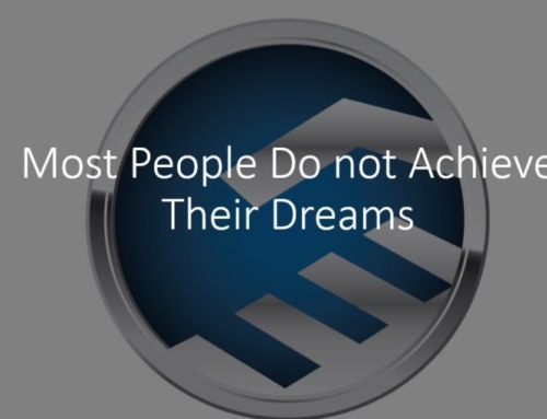 Most People Never Achieve Their Dreams